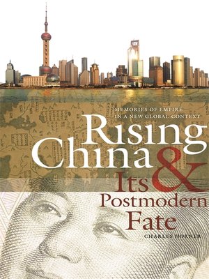 cover image of Rising China and Its Postmodern Fate